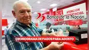 CRONOGRAMA de pagos a través del Banco de la Nación: estas son las fechas de agosto para sueldos y pensiones