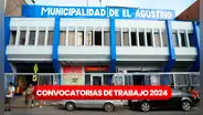 Municipalidad de El Agustino ofrece 67 empleos con sueldos desde S/1.500: link oficial para postular