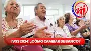 ¿Cómo cambiar de banco para recibir la pensión del IVSS? Conoce los requisitos y tipo de pensiones