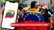 Bonos de la Patria activos HOY, 10 de agosto 2024: FECHAS, montos con AUMENTO y buenas NOTICIAS