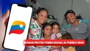 Bonos Protectores Social al Pueblo 2024: FECHA del depósito, MONTOS y cómo cobrar vía el Sistema Patria