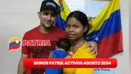 NUEVOS BONOS de la Patria ACTIVOS HOY, 17 de agosto 2024: MONTOS con AUMENTO, fecha de PAGO y buenas NOTICIAS