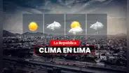 Clima de HOY, 16 de agosto, y pronóstico del tiempo de mañana, según Senamhi