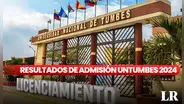 Resultados de admisión Universidad Nacional de Tumbes 2024-II: LINK para conocer los ingresantes a la UNTUMBES