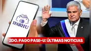 ¿Cuándo realizan el segundo pago del PASE-U? Conoce la fecha confirmada por IFARHU