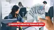 ¡Trabaja en el Estado! Las mejores convocatorias CAS en el sector público con sueldos de hasta S/15.000