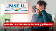¿No puedes asistir al taller de Escuela para Padres? Te decimos qué hacer y asegurar el segundo pago del PASE-U
