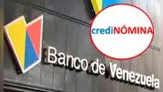Credinómina vía Banco de Venezuela 2024: SOLICITA el PRÉSTAMO de 385 dólares en sencillos pasos