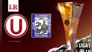 [L1 Max] Universitario vs Alianza Atlético EN VIVO: ¿a qué hora juegan por el Clausura?