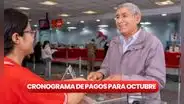 Cronograma de pagos del Banco de la Nación, octubre 2024: revisa AQUÍ las fechas para cobrar sueldos y pensiones