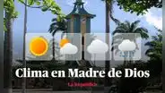 Clima en Madre de Dios, vía Senamhi: temperaturas máximas y mínimas por distritos este 2 de julio