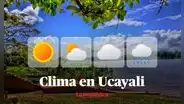 Clima en Ucayali, vía Senamhi: temperaturas máximas y mínimas por distritos este 2 de julio