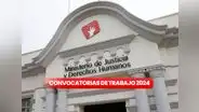 Ministerio de Justicia abre nueva convocatoria en regiones del Perú con sueldos de hasta S/12.000: ¿cómo postular?