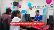 Pronabec abre convocatoria de trabajo en Lima con sueldos hasta S/10.000: conoce cómo postular AQUÍ