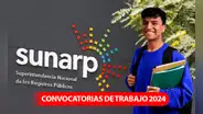 ¡Prácticas para egresados! Sunarp abre convocatoria de trabajo con sueldos de hasta S/1.100