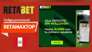 Código promocional Retabet: ingresa RETAMAXTOP | Perú