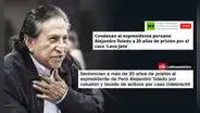 "El primer exmandatario aprisionado por 'Lava Jato'": así informó la prensa extranjera sentencia a Alejandro Toledo