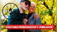 CSS para jubilados y pensionados en noviembre de 2024: FECHA OFICIAL del pago y requisitos para acceder a entrega