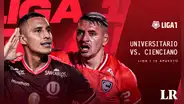Partido Universitario vs Cienciano HOY EN VIVO: alineaciones confirmadas desde el Estadio Monumental