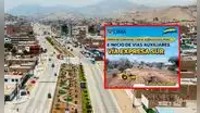 Vía Expresa Sur conectará Carabayllo y San Juan de Lurigancho: ¿Cuándo estará listo el megaproyecto vial?