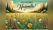 ¡Bienvenido, noviembre 2024! Frases y mensajes bonitos para recibir el penúltimo mes del año