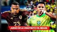 Juego de la Vinotinto vs. Brasil por Eliminatorias 2026: hora y canal para ver EN VIVO el partido