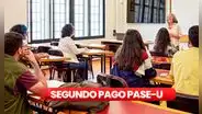 Segundo pago PASE-U 2024: ¿cuándo se realizará el desembolso y en qué provincias llegará antes?