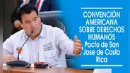 Edwin Martínez presenta proyecto de ley para el retiro del pacto de San José de Costa Rica