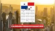 ¡Atención! Calendario de feriados en Panamá 2025: días festivos, no laborables y feriados desde enero a diciembre