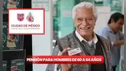 Nueva pensión Bienestar para hombres de 60 a 64 años en CDMX: ¿quiénes recibirán hasta 18.000 pesos y cómo solicitar?