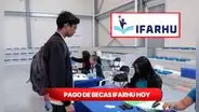 Cobra ya tus becas Ifarhu: estos son los lugares y horarios por provincia para recibir el cheque este 30 de enero