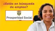 Empléate para el Cambio de Prosperidad Social: pasos para registrarte y obtener una oportunidad laboral en Colombia