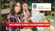 ¡Atención beneficiarios de la Beca Benito Juárez 2025! Conoce el cronograma de pagos de febrero y el monto a depositar
