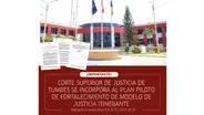 Corte Superior de Justicia de Tumbes se incorpora al plan piloto de fortalecimiento de modelo de justicia itinerante