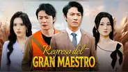 ¿Dónde ver 'El regreso del gran maestro' online? Descubre cómo ver este drama chino completo en español vía Dailymotion