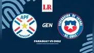 [GEN, EN VIVO] Paraguay vs Chile juegan HOY un duro partido por la fecha 13 de las Eliminatorias 2026