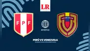 [América TV EN VIVO] Perú vs Venezuela: horario y posibles alineaciones del partido por las Eliminatorias 2026