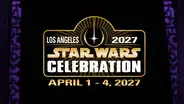 Star Wars regresa a casa: Los Ángeles será sede de la Celebration 2027 por los 50 años de la saga