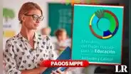 Pagos MPPE información de HOY, 1 de julio: bonos para docentes del Ministerio de Educación y Cestaticket con monto oficial