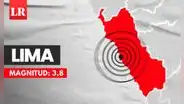 Temblor de magnitud 3,8 se sintió en Lima y Callao hoy, según IGP