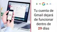 Tu cuenta de Gmail dejará de funcionar: ¿qué hacer si recibiste este mensaje al abrir tu correo?