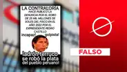 Es falso que la Contraloría denunció a Pedro Castillo por robar S/25 mil millones al Estado en 2022