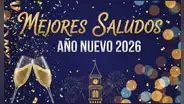 ¿Qué decir en Año Nuevo? Los mejores saludos para impresionar a tus seres queridos, amigos y colegas este 2026
