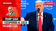 Trump sigue escupiendo al cielo