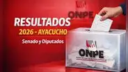 Resultados de Senador y Diputados en Ayacucho: conoce los posibles electos de la región, según la ONPE