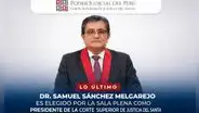 Doctor Samuel Sánchez Melgarejo es elegido nuevo presidente de la Corte Superior de Justicia del Santa