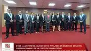 Corte de Lambayeque pone en funciones a 12 magistrados titulares en diversos juzgados