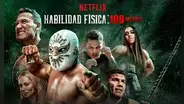 'Habilidad física 100: México' en Netflix: participantes, cuándo se estrena y cómo ver el reality