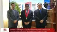 Corte de Lambayeque y SUNARP coordinan acciones para agilizar trámites judiciales