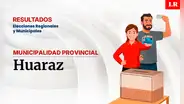 Resultados en la provincia de Huaraz, según la ONPE: conoce quién es el virtual alcalde de la ciudad
